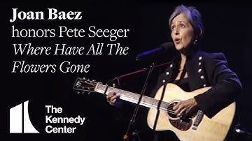 Thumbnail of Where Have All The Flowers Gone (Pete Seeger Tribute) - Joan Baez - 1994 Kennedy Center Honors