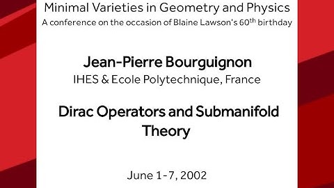 Dirac Operators and Submanifold Theory - Jean-Pierre Bourguignon