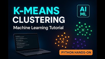 K-Means Clustering Explained | Machine Learning Tutorial (Full Course)