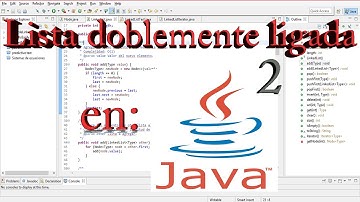 Lista doblemente ligada en Java - Parte 2