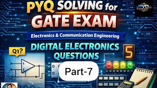 GATE ECE PYQ Digital Electronics Part7 #gateexam#ece#pyq#education#digitalelectronics #logiccircuit 