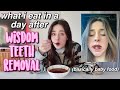 what i ate the day after wisdom teeth removal
