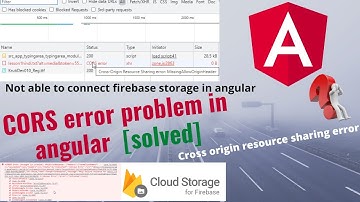 how to fix cors error in angular  firebase storage