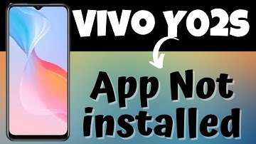 Vivo Y02s App Not installed || How to solve App not installed problem