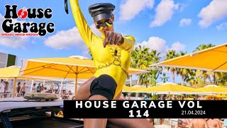 : House Garage vol 114 21.04.2024