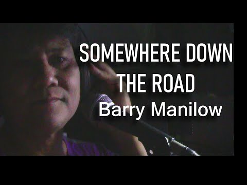 SOMEWHERE DOWN THE