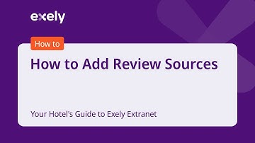 How to Add Review Sources - Your Hotel