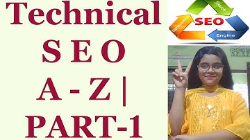 Technical SEO Full Video Tutorial in Bangla | Technical SEO A-Z | PART-1