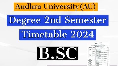 Andhra university  Degree 2nd semester Exam Timetable 2024 || AU degree 2nd semester Exams timetable
