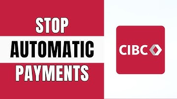 How to Stop Automatic/Recurring Payments on CIBC Online Banking