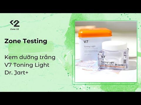 🙋‍♀ Zone Testing - Review Kem dưỡng làm trắng da giúp nâng tone V7 Toning Light Dr.Jart+ 🙋‍♀