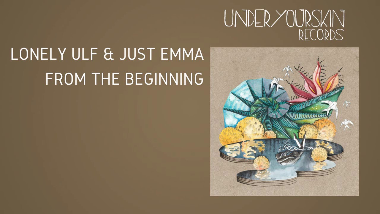 Lonely Ulf & Just Emma - From the Beginning (Extended Version) [UYSR047]