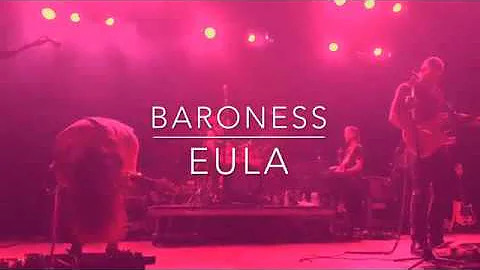 Baroness - Eula - LIVE - House of Blues - Anaheim 3/14/19