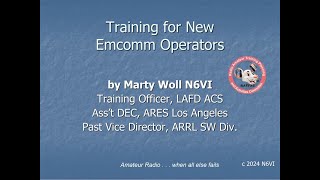 Training the New EmComm Operator ~ 05/30/2024