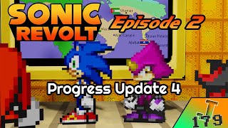 Sonic Revolt Episode 2: Progress Update 4
