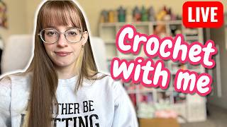 Another Crochet Live!  LIVE 7/17/26
