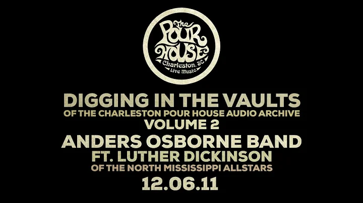 ANDERS OSBORNE BAND FT. LUTHER DICKINSON  12.06.11...