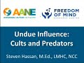 Asperger/Autism Network (AANE): Undue Influence Cults and Predators Webinar March 2017