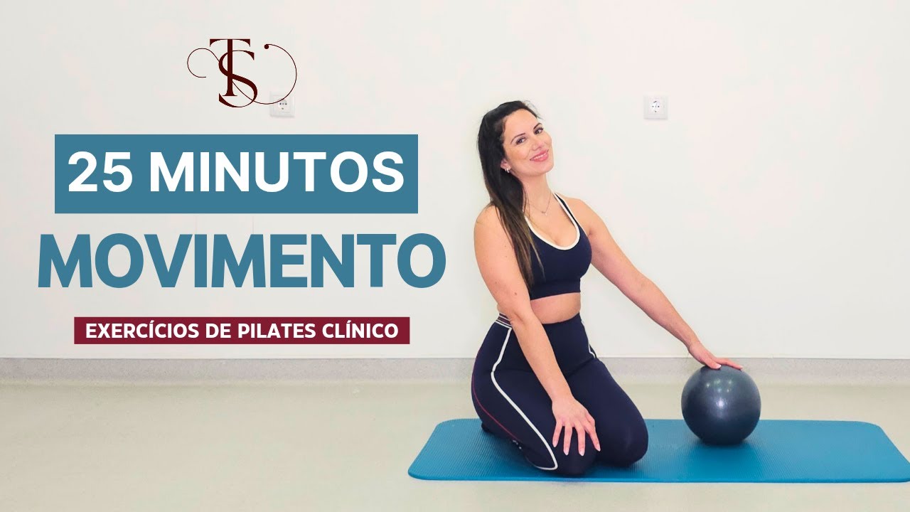Movimento com Exercícios de Pilates Clínico - Aula Iniciados - Mini Ball