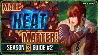 You'll VALUE Heat More After This | TEKKEN 8 - Season 3 Guide #2