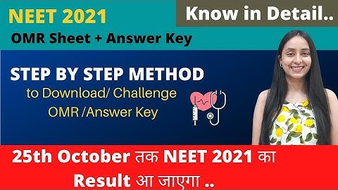 NEET 2021: RESULT Update ! OMR Sheet | Answer Key Challenge | Detailed Guidelines