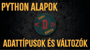 Python alapok - Adattípusok és változók