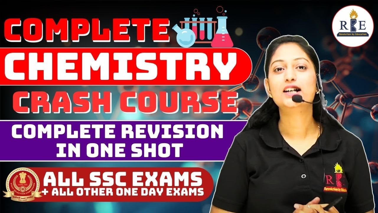 Chemistry Complete Crash Course | SSC CGL | CHSL | MTS | CPO | POST XII ...