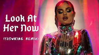 Selena gomez - look at her now (slowking remix) (lyrical video) (new
song 2019) (alan walker avem)