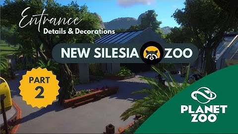 NEW SILESIA ZOO – Entrance Details & Decorations | Planet Zoo | Speed Build | Part 2