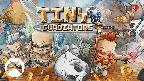 TINY GLADIATORS Android Gameplay