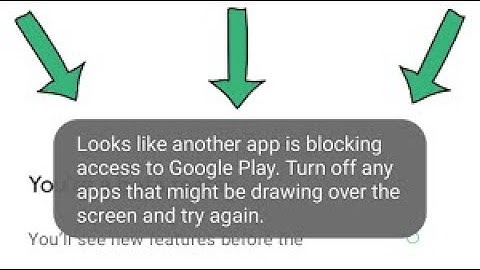 How to Fix “Looks like another app is blocking access to Google Play”?