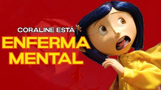 CORALINE TIENE PROBLEMAS EN EL COCO