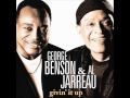 George Benson & Al Jarreau - Summer Breeze