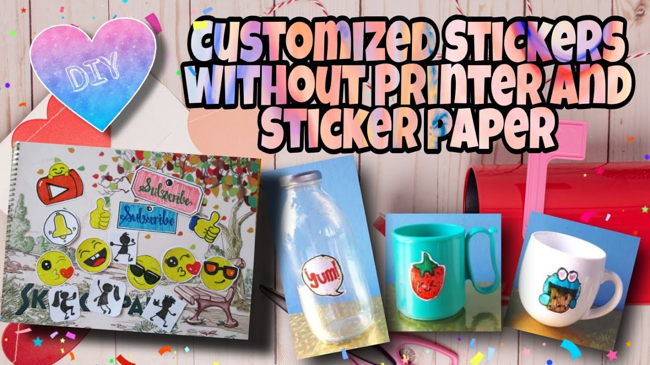 DIY Customized Stickers without Printer and Sticker Paper Ep. 5