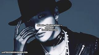 ateez - declaration + answer (instrumental)