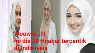 10 Hijaber Tercantik Di Indonesia..