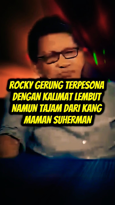 STANDING APPLAUSE‼️ ROCKY GERUNG TERKESIMA DENGAN KALIMAT MAMAN SUHERMAN‼️ #shorts