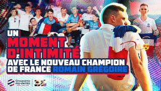 Un moment d'intimité avec Romain Grégoire - Champion de France de cyclisme 2026