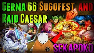 Germa 66 Sugofest / Unit Overview & Raid Caesar