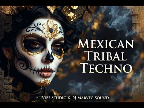Mexican Tribal Techno 2026 Vol. 1 | Hypnotic Mariachi Festival Mix