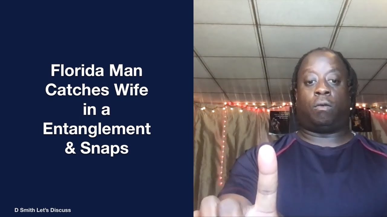 Florida Man Catches Wife in a ENTANGLEMENT & SNAPS. cheating wife 