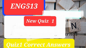 Eng513 New Quiz 1,