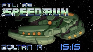 FTL | Speedrun | Zoltan A | 15:15