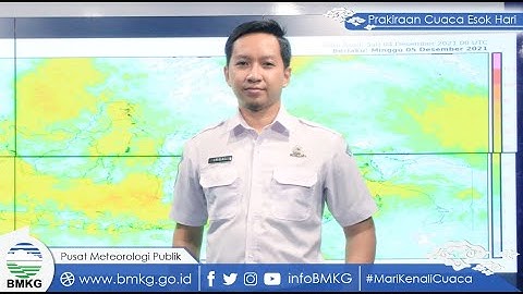 Prakiraan Cuaca Esok Hari, Senin, 06 Desember 2021