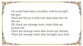 Joan Baez - Strange Rivers Lyrics