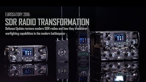 Eurosatory 2018: SDR Radio Transformation