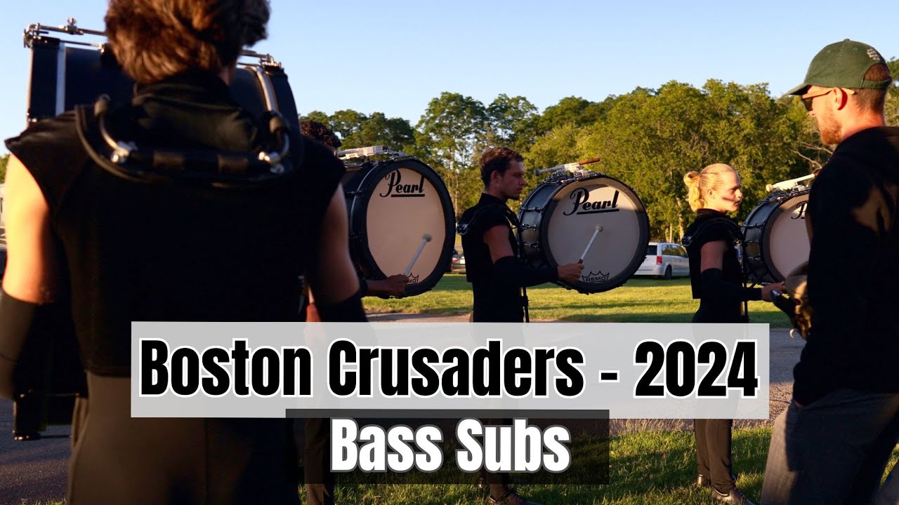 Boston Crusaders 2024 - Bass Subs - YouTube