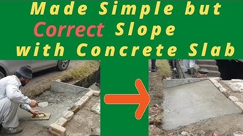 How to make Slope with Concrete Slab [Porch Setting]
