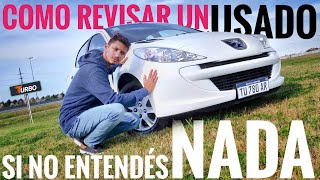 Cómo revisar un auto USADO antes de comprarlo si no entendés NADA 🤔 - TUTORIAL - TURBO Argentina