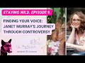 SW 9 | Finding Your Voice: Janet Murray's Journey Through Controversy